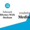 Substack Rhymes With Medium