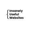 Insanely Useful Websites